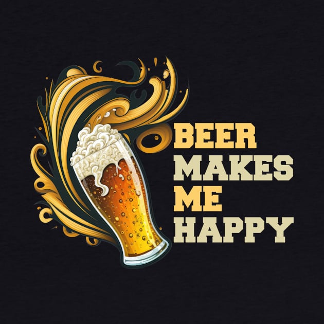 Beer Makes Me Happy 1 by i2studio